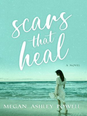 cover image of Scars That Heal